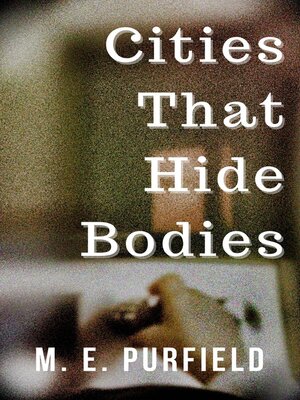 cover image of Cities That Hide Bodies